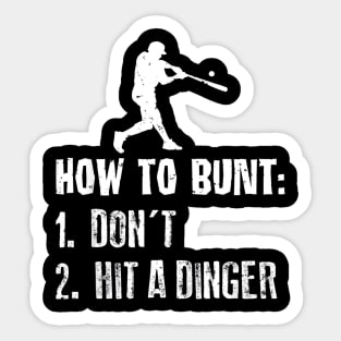 How To Bunt Dont Hit A Dinger Baseball Sticker